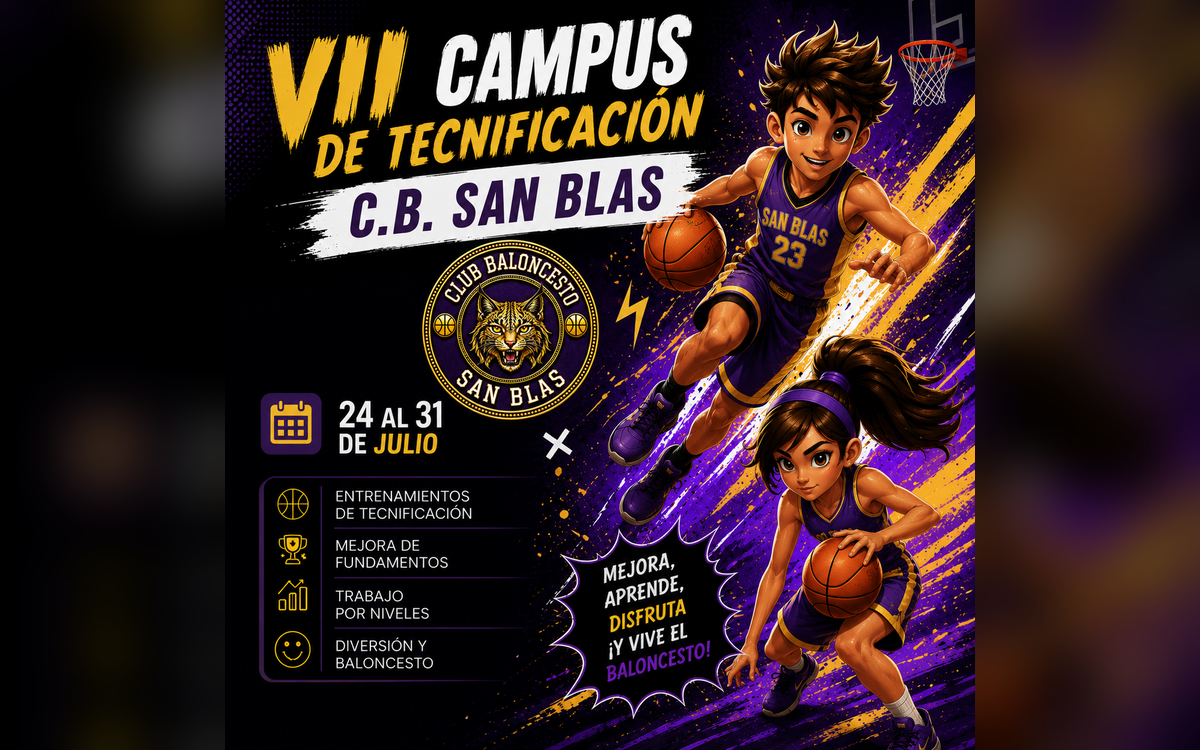 Campus de Tecnificación de Baloncesto en San Blas | 24 al 31 de julio